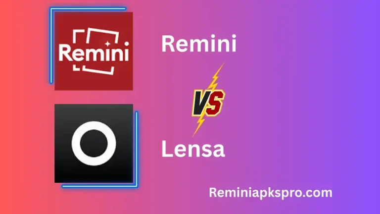 Remini VS Lensa